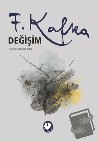 Değişim - Dönüşüm - Franz Kafka - Cem Yayınevi - Fiyatı - Yorumları - 