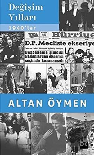 Değişim Yılları - Altan Öymen - Doğan Kitap - Fiyatı - Yorumları - Sat