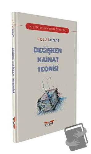 Değişken Kainat Teorisi - Polat Onat - Perseus Yayınevi - Fiyatı - Yor