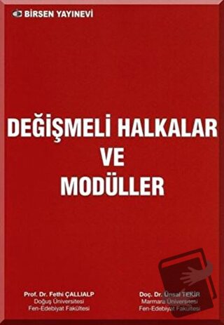 Değişmeli Halkalar ve Modüller - Fethi Çallıalp - Birsen Yayınevi - Fi