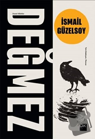 Değmez - İsmail Güzelsoy - Doğan Kitap - Fiyatı - Yorumları - Satın Al