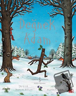 Değnek Adam - Julia Donaldson - İş Bankası Kültür Yayınları - Fiyatı -