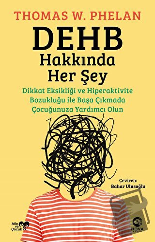 DEHB Hakkında Her Şey: Dikkat Eksikliği ve Hiperaktivite Bozukluğu ile