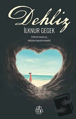 Dehliz - İlknur Gegek - Ahbap Kitap - Fiyatı - Yorumları - Satın Al