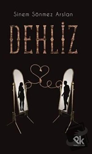 Dehliz - Sinem Sönmez Arslan - Panu Kitap - Fiyatı - Yorumları - Satın