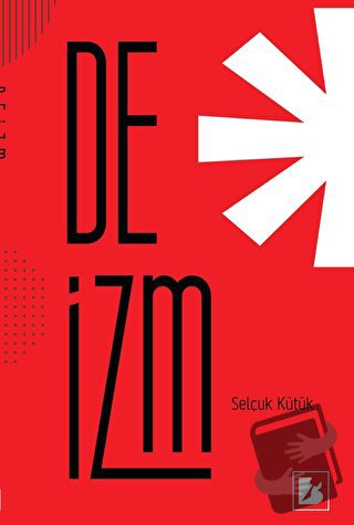 Deizm - Selçuk Kütük - Bir Yayıncılık - Fiyatı - Yorumları - Satın Al