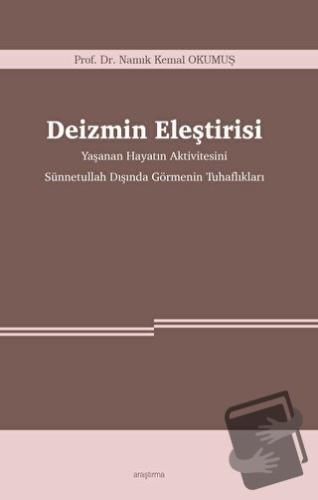 Deizmin Eleştirisi - Namık Kemal Okumuş - Araştırma Yayınları - Fiyatı