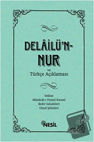 Delailü'n-Nur (Ciltli) - Kenan Demirtaş - Nesil Yayınları - Fiyatı - Y