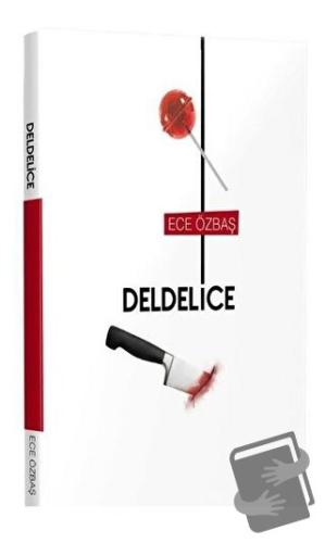 Deldelice - Ece Özbaş - Mavi Nefes Yayınları - Fiyatı - Yorumları - Sa