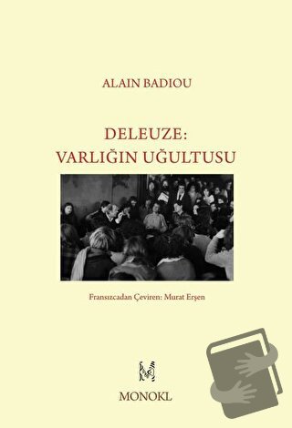 Deleuze - Varlığın Uğultusu - Alain Badiou - MonoKL Yayınları - Fiyatı