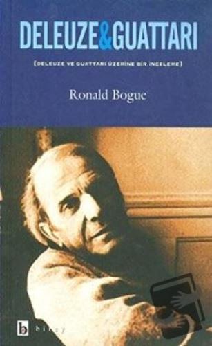 Deleuze ve Guattari Deleuze ve Guattari Üzerine Bir İnceleme - Ronald 