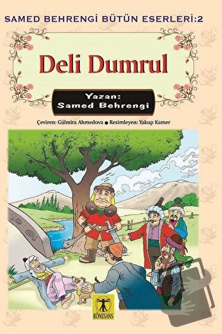 Deli Dumrul - Samed Behrengi - Rönesans Yayınları - Fiyatı - Yorumları