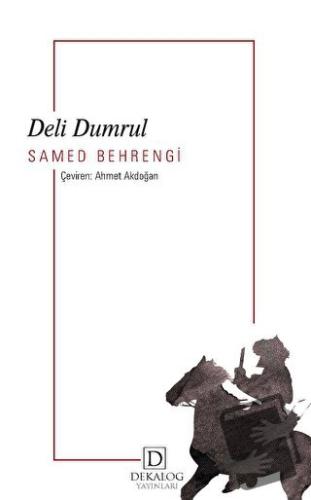 Deli Dumrul - Samed Behrengi - Dekalog Yayınları - Fiyatı - Yorumları 