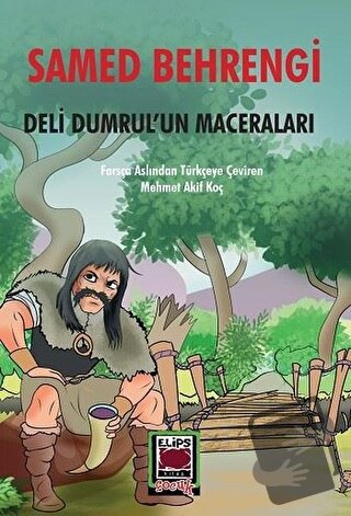 Deli Dumrul'un Maceraları - Samed Behrengi - Elips Kitap - Fiyatı - Yo