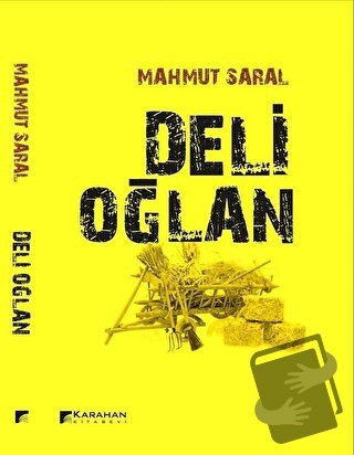 Deli Oğlan - Mahmut Saral - Karahan Kitabevi - Fiyatı - Yorumları - Sa