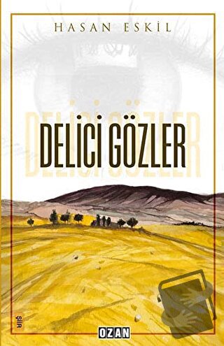 Delici Gözler - Hasan Eskil - Ozan Yayıncılık - Fiyatı - Yorumları - S