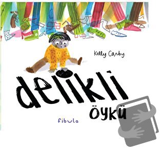 Delikli Öykü (Ciltli) - Kelly Canby - Fibula Yayıncılık - Fiyatı - Yor