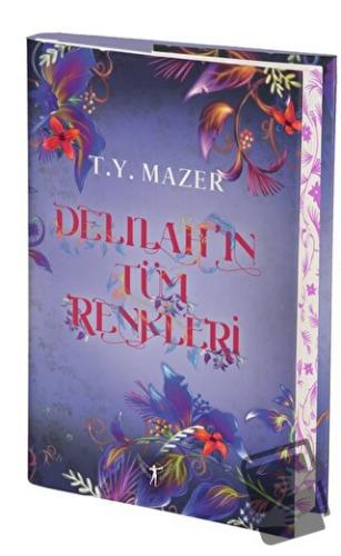 Delilah’ın Tüm Renkleri (Ciltli) - T. Y. Mazer - Artemis Yayınları - F