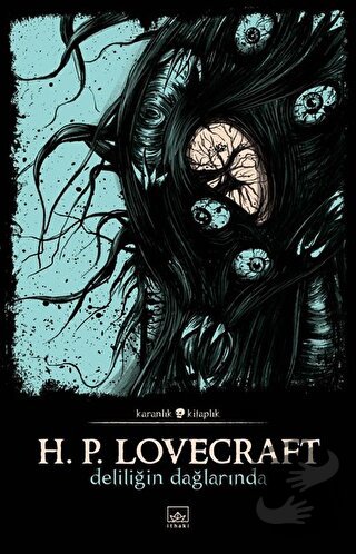 Deliliğin Dağlarında - Howard Phillips Lovecraft - İthaki Yayınları - 