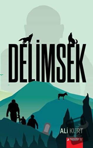 Delimsek - Ali Kurt - Jurnalist Yayınevi - Fiyatı - Yorumları - Satın 