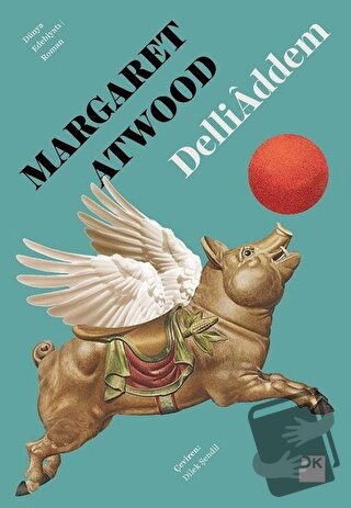 Delliaddem - Margaret Atwood - Doğan Kitap - Fiyatı - Yorumları - Satı