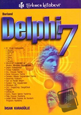 Delphi 7 - İhsan Karagülle - Türkmen Kitabevi - Fiyatı - Yorumları - S