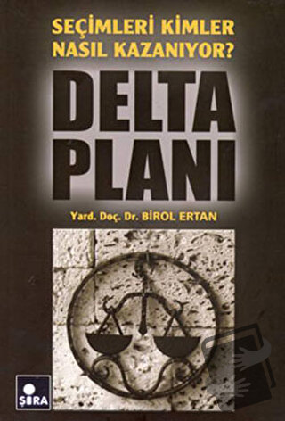 Delta Planı - Birol Ertan - Şira Yayınları - Fiyatı - Yorumları - Satı