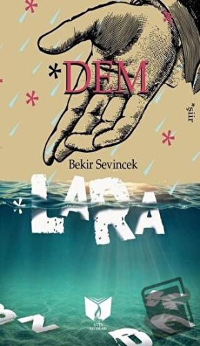 Dem - Lara - Bekir Sevinecek - Ateş Yayınları - Fiyatı - Yorumları - S