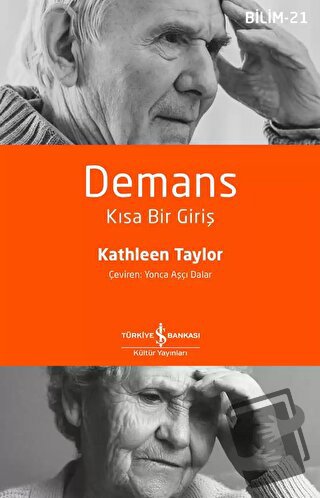 Demans – Kısa Bir Giriş - Kathleen Taylor - İş Bankası Kültür Yayınlar