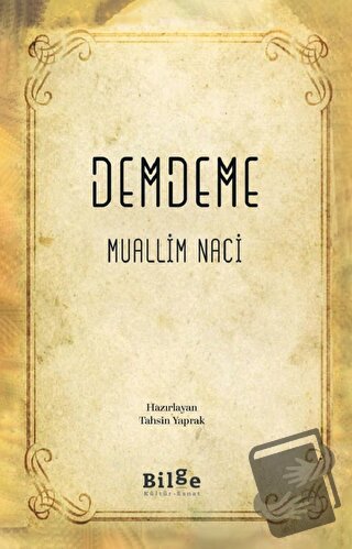 Demdeme - Muallim Naci - Bilge Kültür Sanat - Fiyatı - Yorumları - Sat