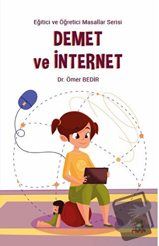 Demet ve İnternet - Ömer Bedir - Akademisyen Kitabevi - Fiyatı - Yorum