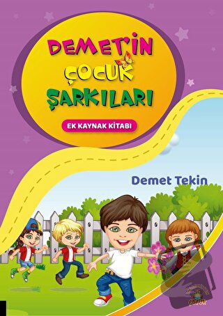 Demet'in Çocuk Şarkıları - Demet Tekin - Akademisyen Kitabevi - Fiyatı