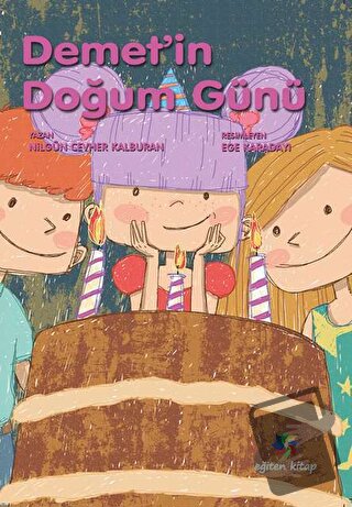 Demet'in Doğum Günü - Nilgün Cevher Kalburan - Eğiten Kitap - Fiyatı -