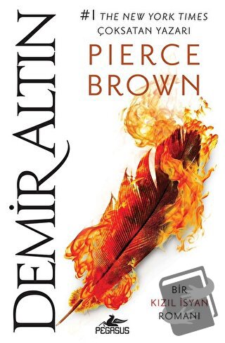 Demir Altın - Kızıl İsyan 4 - Pierce Brown - Pegasus Yayınları - Fiyat