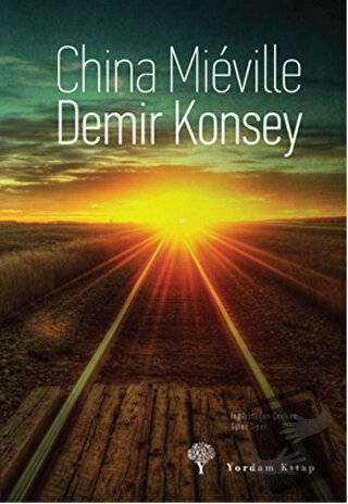 Demir Konsey - China Mieville - Yordam Kitap - Fiyatı - Yorumları - Sa