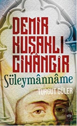 Demir Kuşaklı Cihangir - Turgut Güler - Ötüken Neşriyat - Fiyatı - Yor