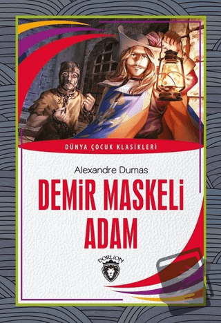 Demir Maskeli Adam - Alexandre Dumas - Dorlion Yayınları - Fiyatı - Yo