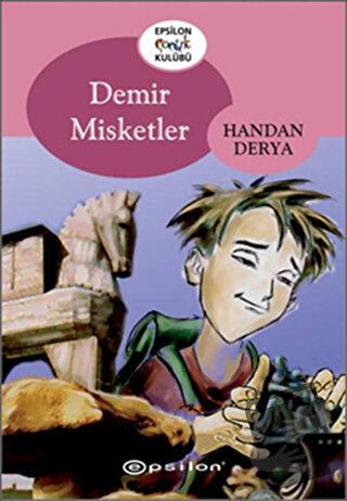 Demir Misketler - Handan Derya - Epsilon Yayınevi - Fiyatı - Yorumları