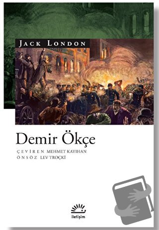 Demir Ökçe - Jack London - İletişim Yayınevi - Fiyatı - Yorumları - Sa