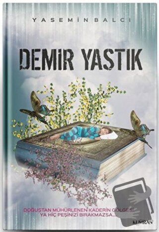 Demir Yastık - Yasemin Balcı - Kumran Yayınları - Fiyatı - Yorumları -