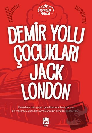 Demir Yolu Çocukları - Jack London - Ema Genç - Fiyatı - Yorumları - S