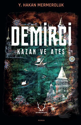 Demirci - Yiğit Hakan Mermeroluk - Karakum Yayınevi - Fiyatı - Yorumla