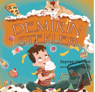 Demir'in İstekleri - Zeynep Demirel - Zencefil Kitap - Fiyatı - Yoruml