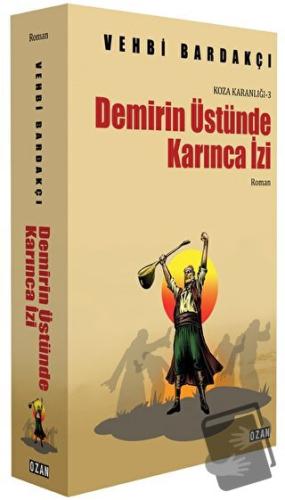 Demirin Üstünde Karınca İzi - Vehbi Bardakçı - Ozan Yayıncılık - Fiyat