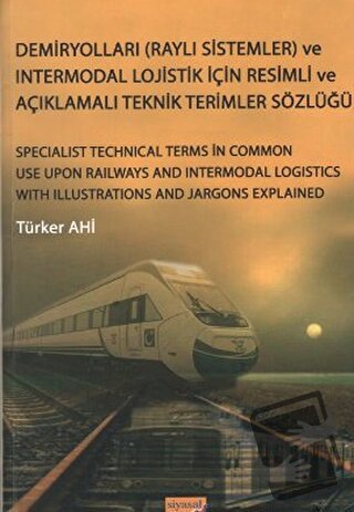 Demiryolları (Raylı Sistemler) ve Intermodal Lojistik İçin Resimli ve 