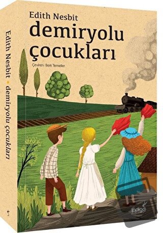 Demiryolu Çocukları - Edith Nesbit - İndigo Çocuk - Fiyatı - Yorumları