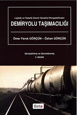 Demiryolu Taşımacılığı - Ömer Faruk Görçün - Beta Yayınevi - Fiyatı - 