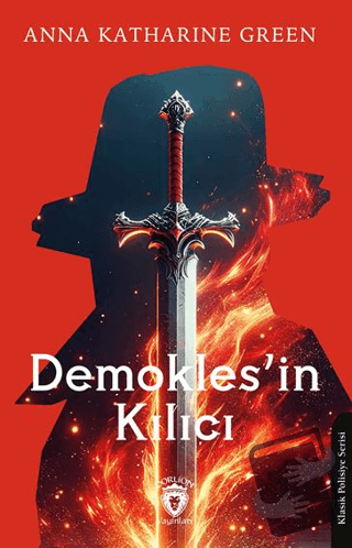 Demokles’in Kılıcı - Anna Katharine Green - Dorlion Yayınları - Fiyatı