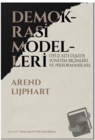 Demokrasi Modelleri - Arend Lijphart - Minotor Kitap - Fiyatı - Yoruml