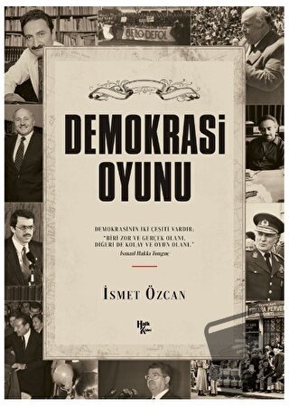 Demokrasi Oyunu - İsmet Özcan - Halk Kitabevi - Fiyatı - Yorumları - S